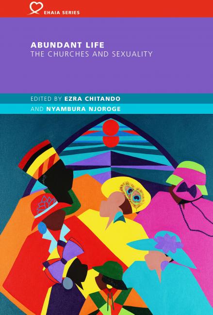 Abundant Life: The Churches and Sexuality 
