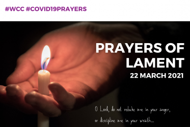 Prayers of Lament, 22 March 2021